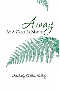 Away At A Camp In Maine