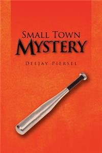 Small Town Mystery