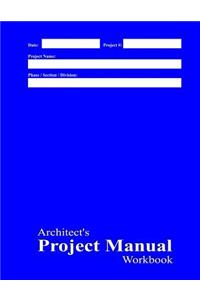 Architect's Project Manual Workbook