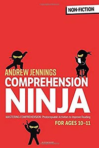 Comprehension Ninja for Ages 10-11: Non-Fiction