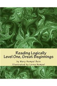 Reading Logically Level One, Great Beginnings