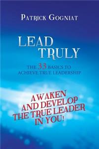 Lead Truly