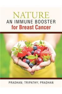 Nature -An Immune Booster for Breast Cancer