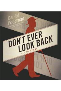 Don't Ever Look Back