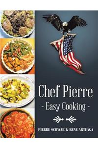 Chef Pierre-Easy Cooking