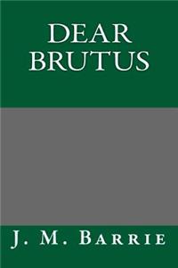Dear Brutus