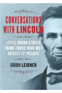 Conversations with Lincoln