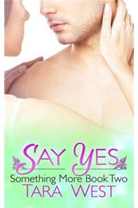 Say Yes