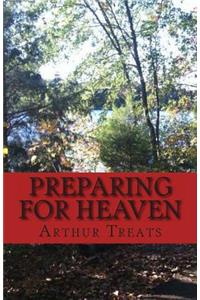 Preparing For Heaven