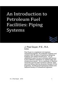 Introduction to Petroleum Fuel Facilities - Piping Systems