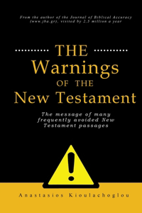 The warnings of the New Testament