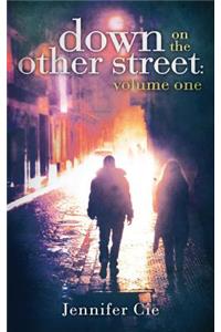 Down on the Other Street