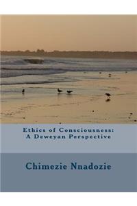 Ethics of Consciousness