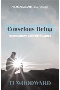Conscious Being