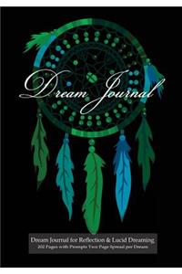Dream Journal for Reflection and Lucid Dreaming 202 Pages with Prompts Two Page Spread per Dream