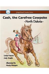 Cash, the Carefree Cowpoke