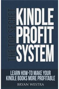 Top Secret Kindle Profit System
