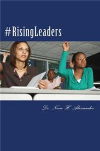 #RisingLeaders