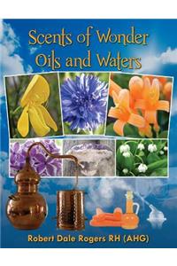 Scents of Wonder - Oils and Waters