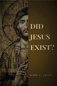 Did Jesus Exist?