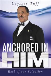 Anchored in Him