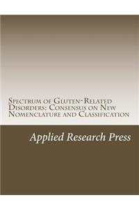 Spectrum of Gluten-Related Disorders