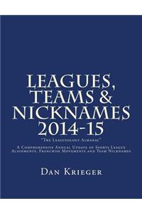 Leagues, Teams & Nicknames 2014-15