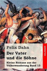 Vater und die Söhne