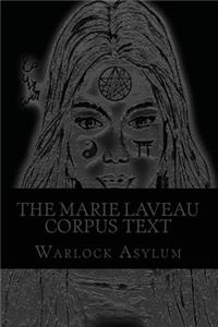 The Marie Laveau Corpus Text (Standard Version)