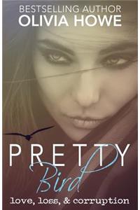 Pretty Bird