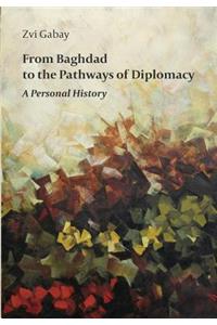 From Baghdad to the Pathways of Diplomacy