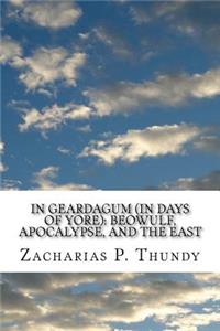 IN GEARDAGUM (In Days of Yore)