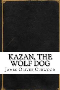 Kazan, the Wolf Dog