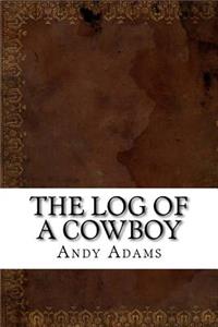 The Log of a Cowboy