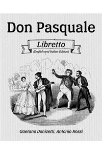 Don Pasquale Libretto (English and Italian Edition)