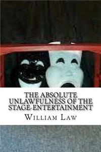 The Absolute Unlawfulness of the Stage-Entertainment