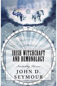 Irish Witchcraft and Demonology