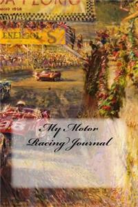 My Motor Racing Journal