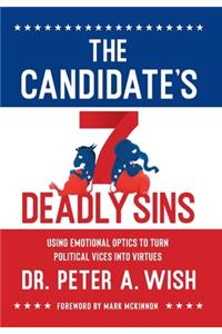 The Candidate's 7 Deadly Sins
