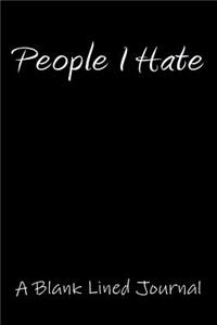 People I Hate