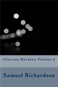 Clarissa Harlowe Volume 4