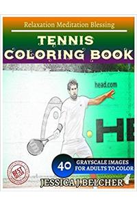 Tennis Coloring Book for Adults Relaxation Meditation Blessing