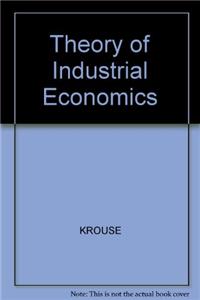 Theory Of Industrial Economics