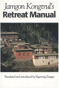 Jamgon Kongtrul's Retreat Manual