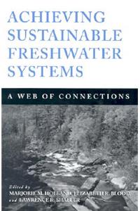 Achieving Sustainable Freshwater Systems