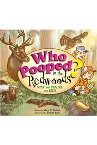 Who Pooped in the Redwoods?