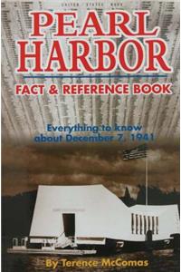 Pearl Harbor Fact & Reference Book