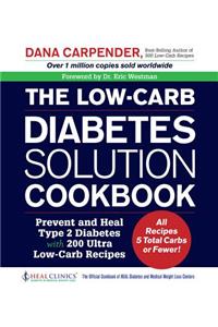 Low-Carb Diabetes Solution Cookbook