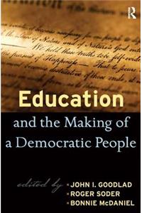 Education and the Making of a Democratic People