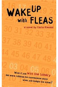 Wake Up with Fleas